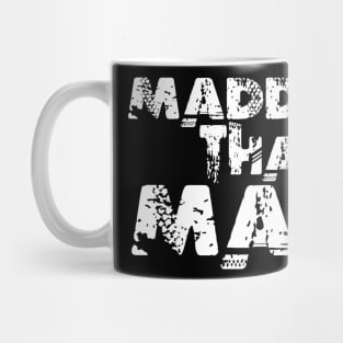 Madder Than Max Mug